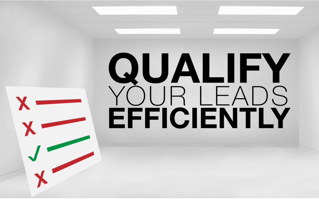 How To Qualify Your Leads